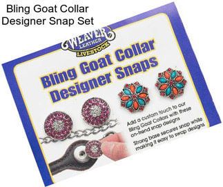 Bling Goat Collar Designer Snap Set