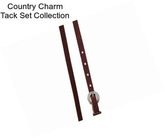 Country Charm Tack Set Collection