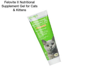 Felovite II Nutritional Supplement Gel for Cats & Kittens