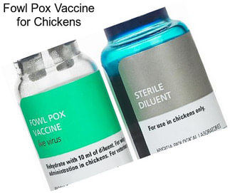 Fowl Pox Vaccine for Chickens