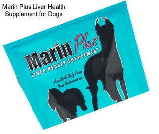 Marin Plus Liver Health Supplement for Dogs