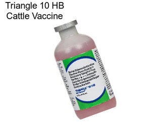 Triangle 10 HB Cattle Vaccine