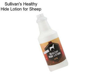 Sullivan\'s Healthy Hide Lotion for Sheep