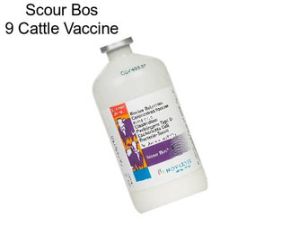 Scour Bos 9 Cattle Vaccine