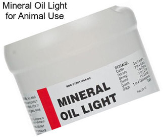 Mineral Oil Light for Animal Use