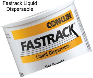 Fastrack Liquid Dispersable