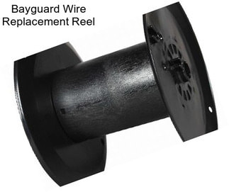 Bayguard Wire Replacement Reel