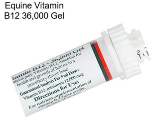 Equine Vitamin B12 36,000 Gel