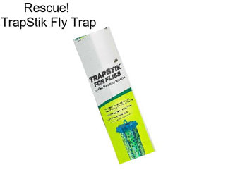 Rescue!  TrapStik Fly Trap