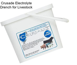 Crusade Electrolyte Drench for Livestock