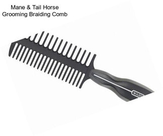 Mane & Tail Horse Grooming Braiding Comb