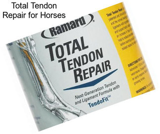 Total Tendon Repair for Horses