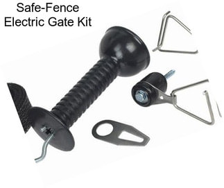 Safe-Fence Electric Gate Kit