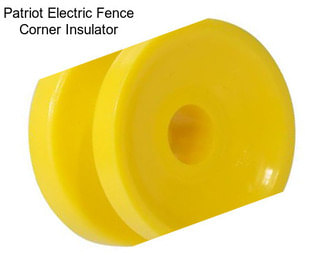 Patriot Electric Fence Corner Insulator