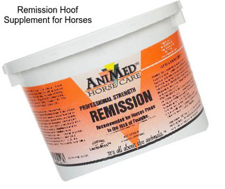 Remission Hoof Supplement for Horses