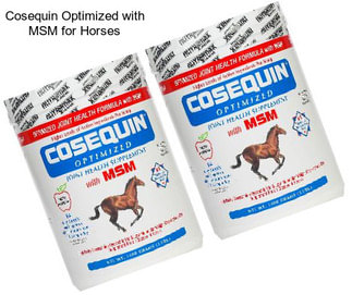 Cosequin Optimized with MSM for Horses