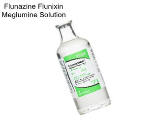 Flunazine Flunixin Meglumine Solution