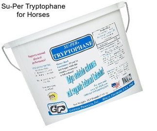 Su-Per Tryptophane for Horses