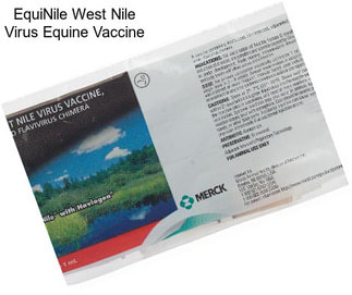 EquiNile West Nile Virus Equine Vaccine