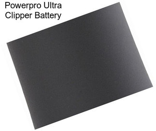 Powerpro Ultra Clipper Battery