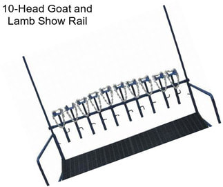 10-Head Goat and Lamb Show Rail