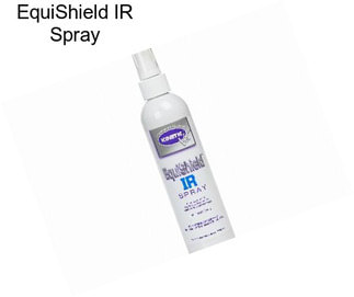 EquiShield IR Spray