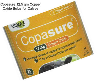 Copasure 12.5 gm Copper Oxide Bolus for Calves