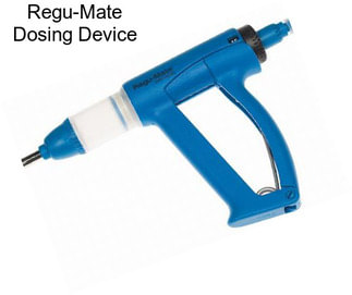 Regu-Mate Dosing Device