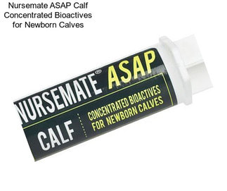 Nursemate ASAP Calf Concentrated Bioactives for Newborn Calves