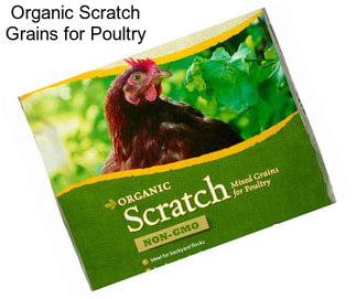 Organic Scratch Grains for Poultry