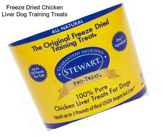 Freeze Dried Chicken Liver Dog Training Treats