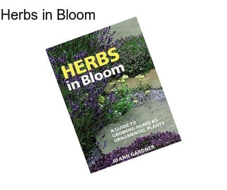 Herbs in Bloom