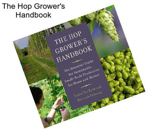 The Hop Grower\'s Handbook