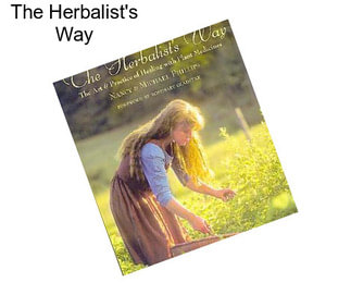 The Herbalist\'s Way