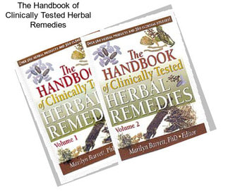 The Handbook of Clinically Tested Herbal Remedies