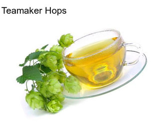 Teamaker Hops