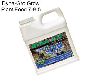 Dyna-Gro Grow Plant Food 7-9-5