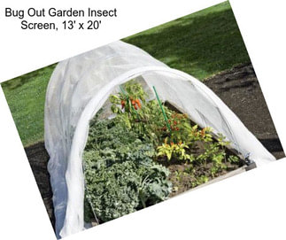 Bug Out Garden Insect Screen, 13\' x 20\'