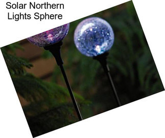 Solar Northern Lights Sphere