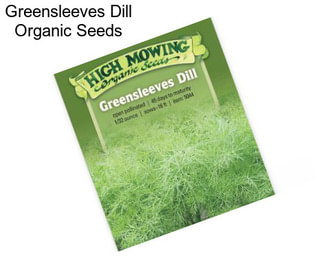 Greensleeves Dill Organic Seeds