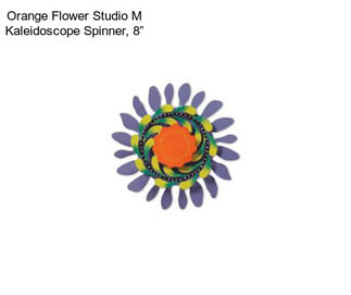 Orange Flower Studio M Kaleidoscope Spinner, 8”
