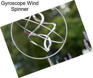 Gyroscope Wind Spinner
