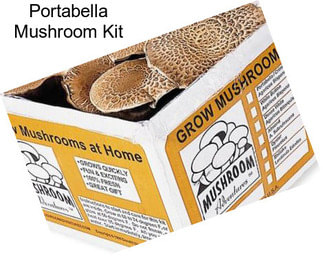 Portabella Mushroom Kit