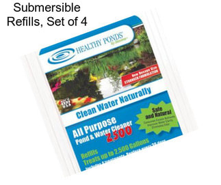 Submersible Refills, Set of 4