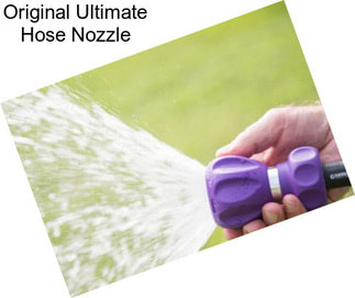 Original Ultimate Hose Nozzle