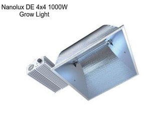 Nanolux DE 4x4 1000W Grow Light