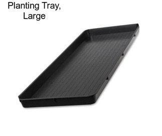 Planting Tray, Large