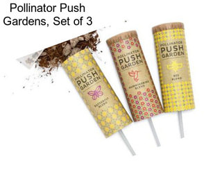 Pollinator Push Gardens, Set of 3