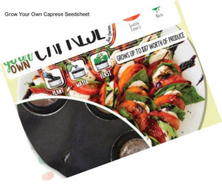 Grow Your Own Caprese Seedsheet