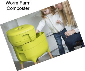Worm Farm Composter